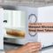 Tips Merawat Microwave tetap Awet dan Tahan Lama